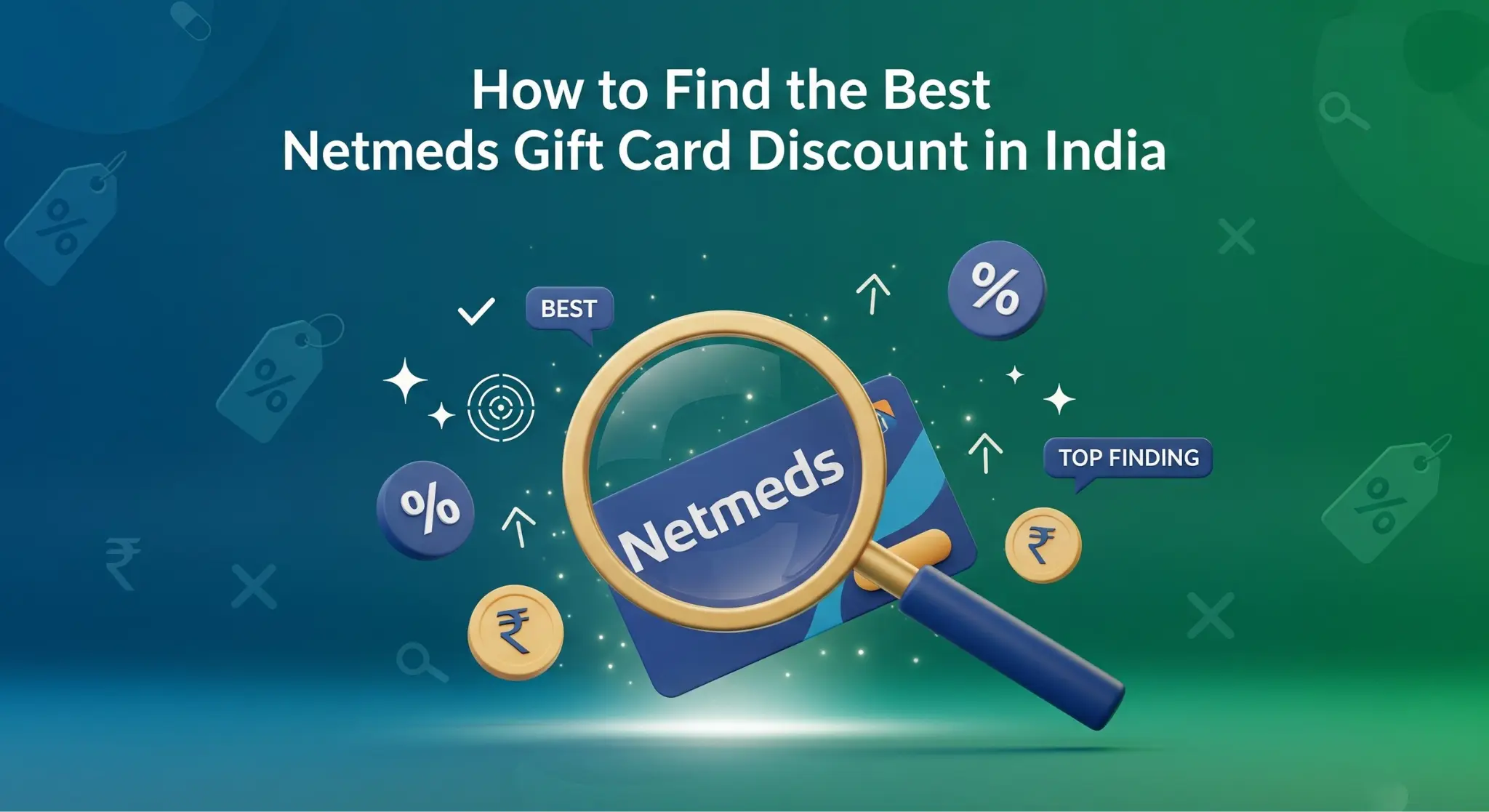 How to Find the Best Netmeds Gift Card Discount in India=